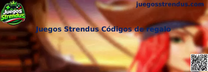 Guía informativa de Juegos Strendus Códigos de regalo