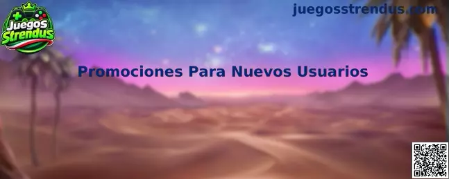 Promociones Para Nuevos Usuarios en Juegos Strendus