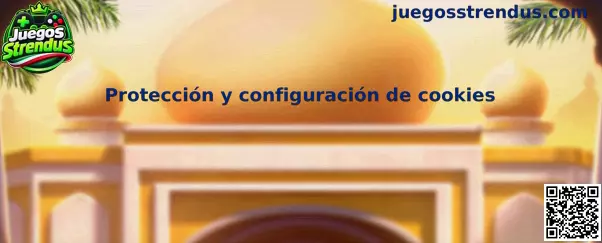 Protección y configuración de cookies en Juegos Strendus