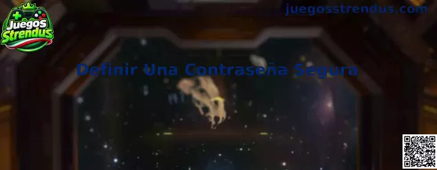 Guía para definir una contraseña segura en Juegos Strendus