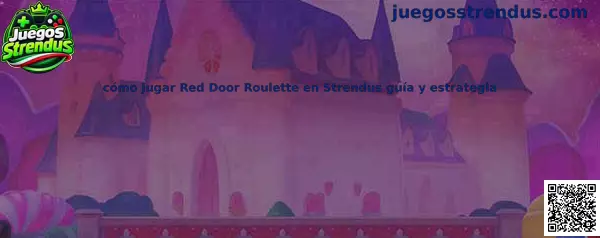Imagen ilustrativa de la guía para jugar Red Door Roulette en Juegos Strendus