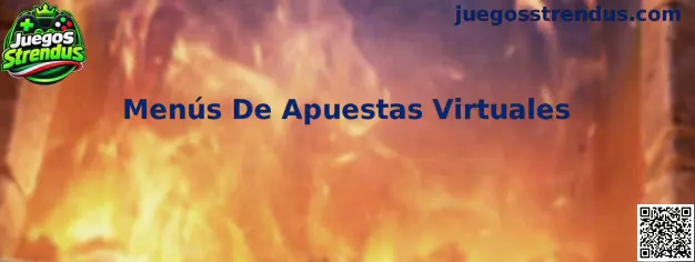 Menús De Apuestas Virtuales en Juegos Strendus